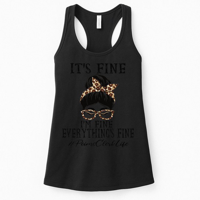 Funny Peims Clerk It's Fine, I'm Fine And Everything's Fine Womens Tank Top