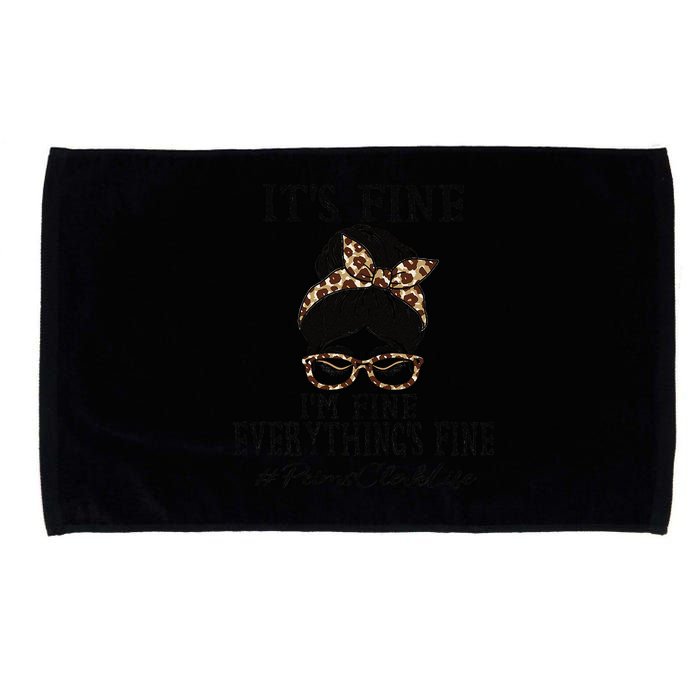 Funny Peims Clerk It's Fine, I'm Fine And Everything's Fine Microfiber Hand Towel