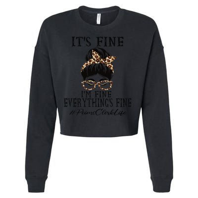 Funny Peims Clerk It's Fine, I'm Fine And Everything's Fine Cropped Pullover Crew