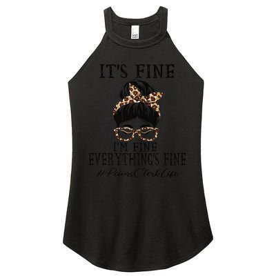 Funny Peims Clerk It's Fine, I'm Fine And Everything's Fine Women's Perfect Tri Rocker Tank