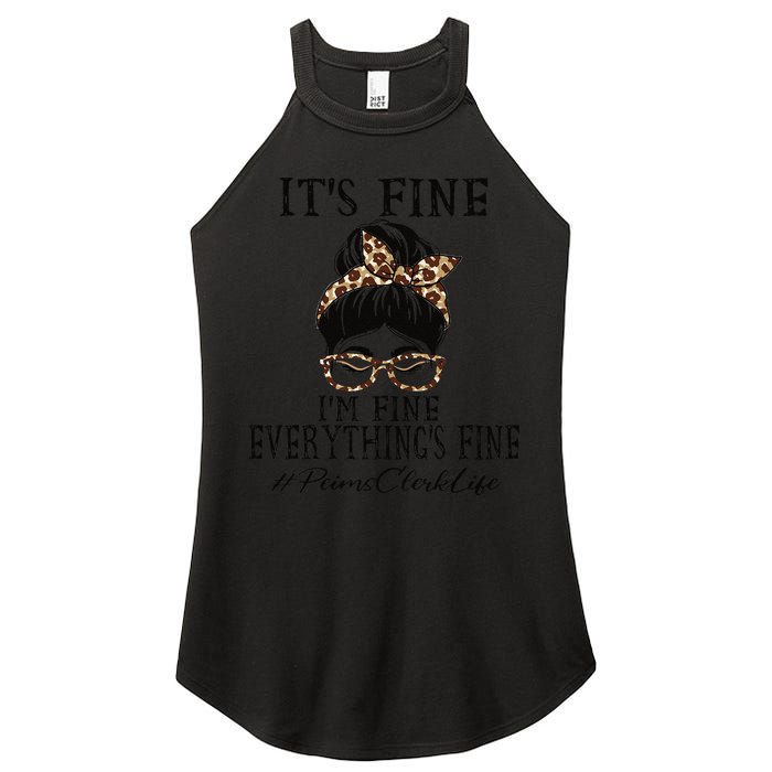 Funny Peims Clerk It's Fine, I'm Fine And Everything's Fine Women's Perfect Tri Rocker Tank