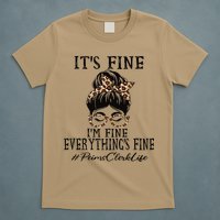 Funny Peims Clerk It's Fine, I'm Fine And Everything's Fine T-Shirt