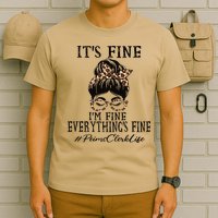Funny Peims Clerk It's Fine, I'm Fine And Everything's Fine T-Shirt