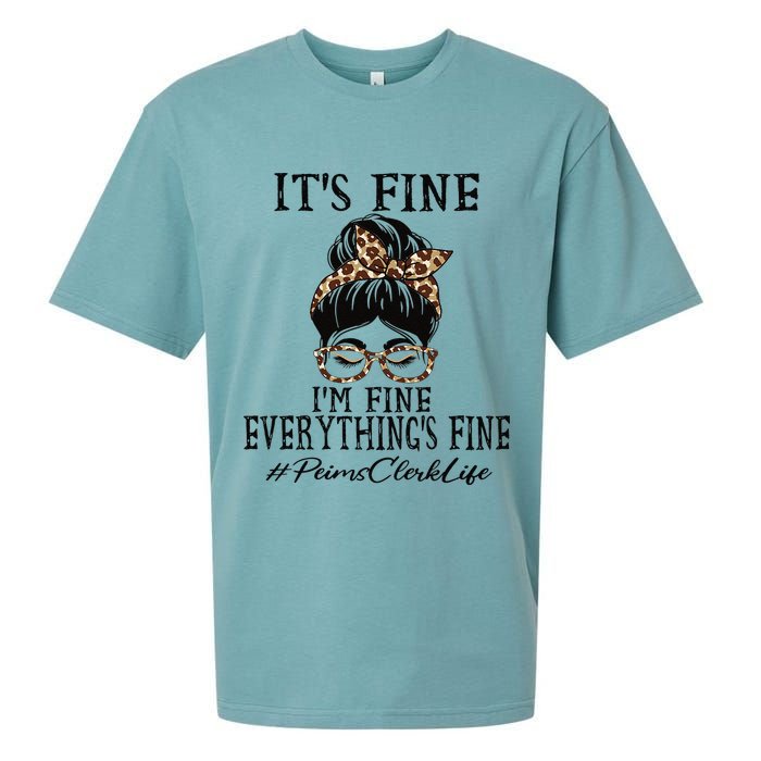 Funny Peims Clerk It's Fine, I'm Fine And Everything's Fine Sueded Cloud Jersey T-Shirt