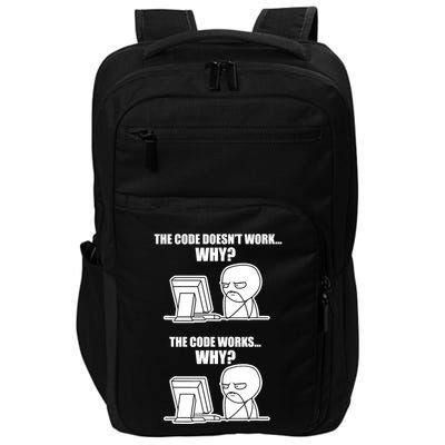 Funny Programmer Code Works Why Meme Tee Impact Tech Backpack