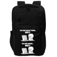 Funny Programmer Code Works Why Meme Tee Impact Tech Backpack