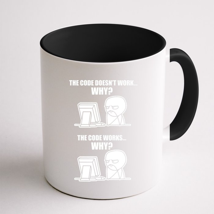 Funny Programmer Code Works Why Meme Tee Mug