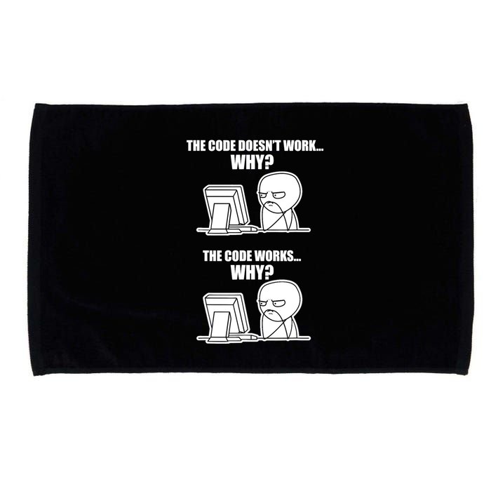 Funny Programmer Code Works Why Meme Tee Microfiber Hand Towel