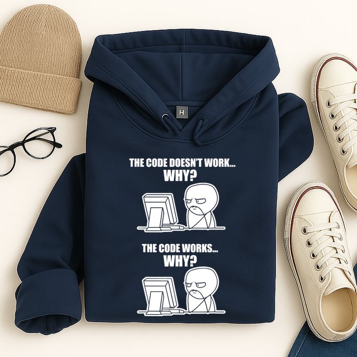 Funny Programmer Code Works Why Meme Tee Hoodie