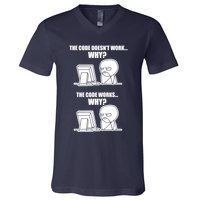 Funny Programmer Code Works Why Meme Tee V-Neck T-Shirt