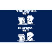 Funny Programmer Code Works Why Meme Tee Bumper Sticker