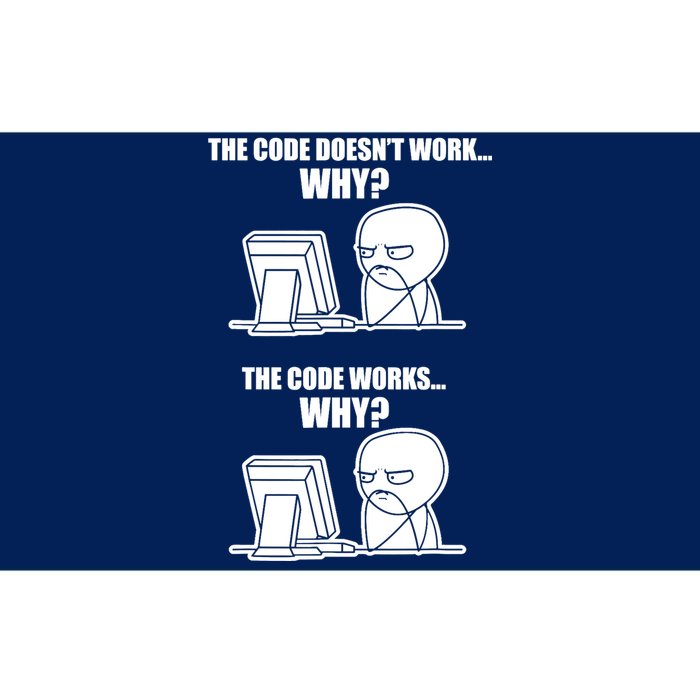 Funny Programmer Code Works Why Meme Tee Bumper Sticker