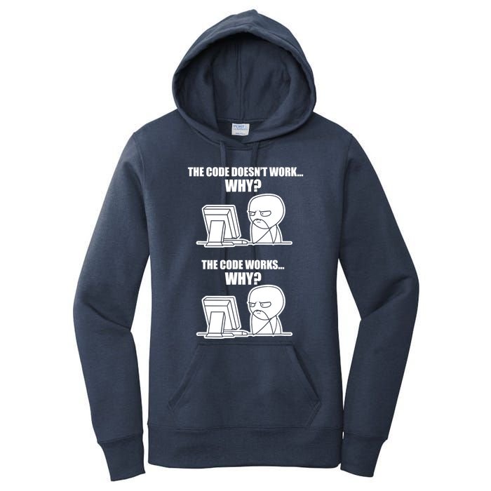 Funny Programmer Code Works Why Meme Tee Women's Pullover Hoodie