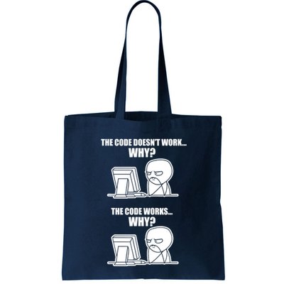 Funny Programmer Code Works Why Meme Tee Bag