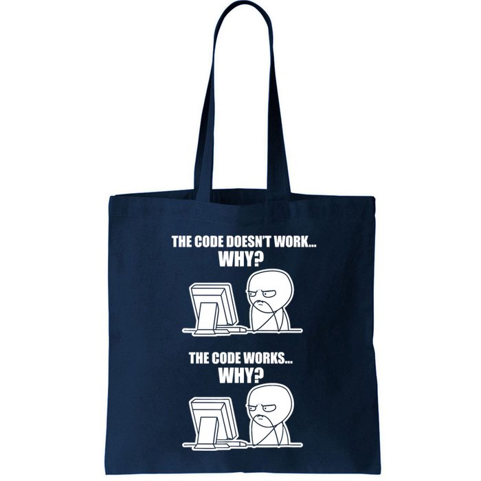 Funny Programmer Code Works Why Meme Tee Bag