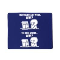 Funny Programmer Code Works Why Meme Tee Mousepad