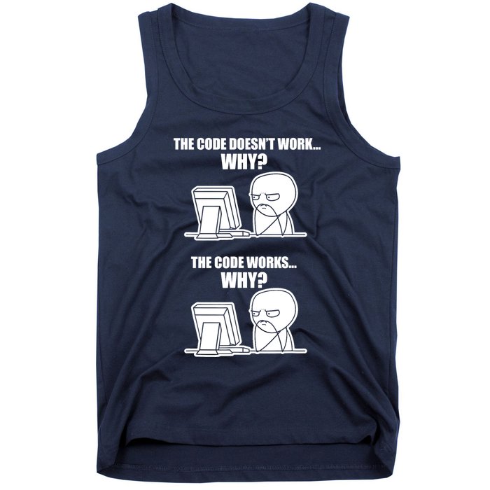 Funny Programmer Code Works Why Meme Tee Tank Top