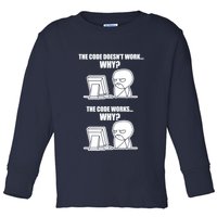 Funny Programmer Code Works Why Meme Tee Toddler Long Sleeve Shirt