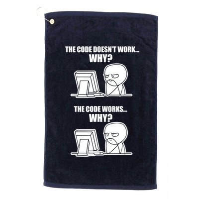 Funny Programmer Code Works Why Meme Tee Golf Towel