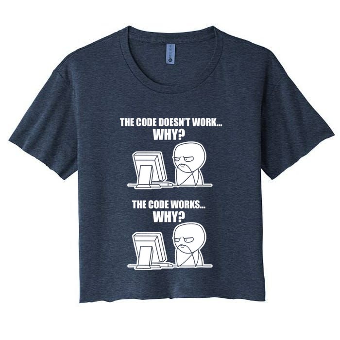 Funny Programmer Code Works Why Meme Tee Crop Top