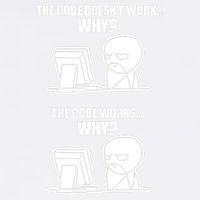 Funny Programmer Code Works Why Meme Tee Garment-Dyed Sweatshirt