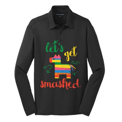 Funny PiñAta Cinco De Mayo LetS Get Smashed Cool Gift Silk Touch Performance Long Sleeve Polo