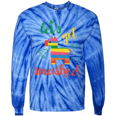 Funny PiñAta Cinco De Mayo LetS Get Smashed Cool Gift Tie-Dye Long Sleeve Shirt