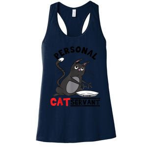 Funny Personal Cat Servant Funny Black Cat Mom Cat Dad Gift Women's Racerback Tank