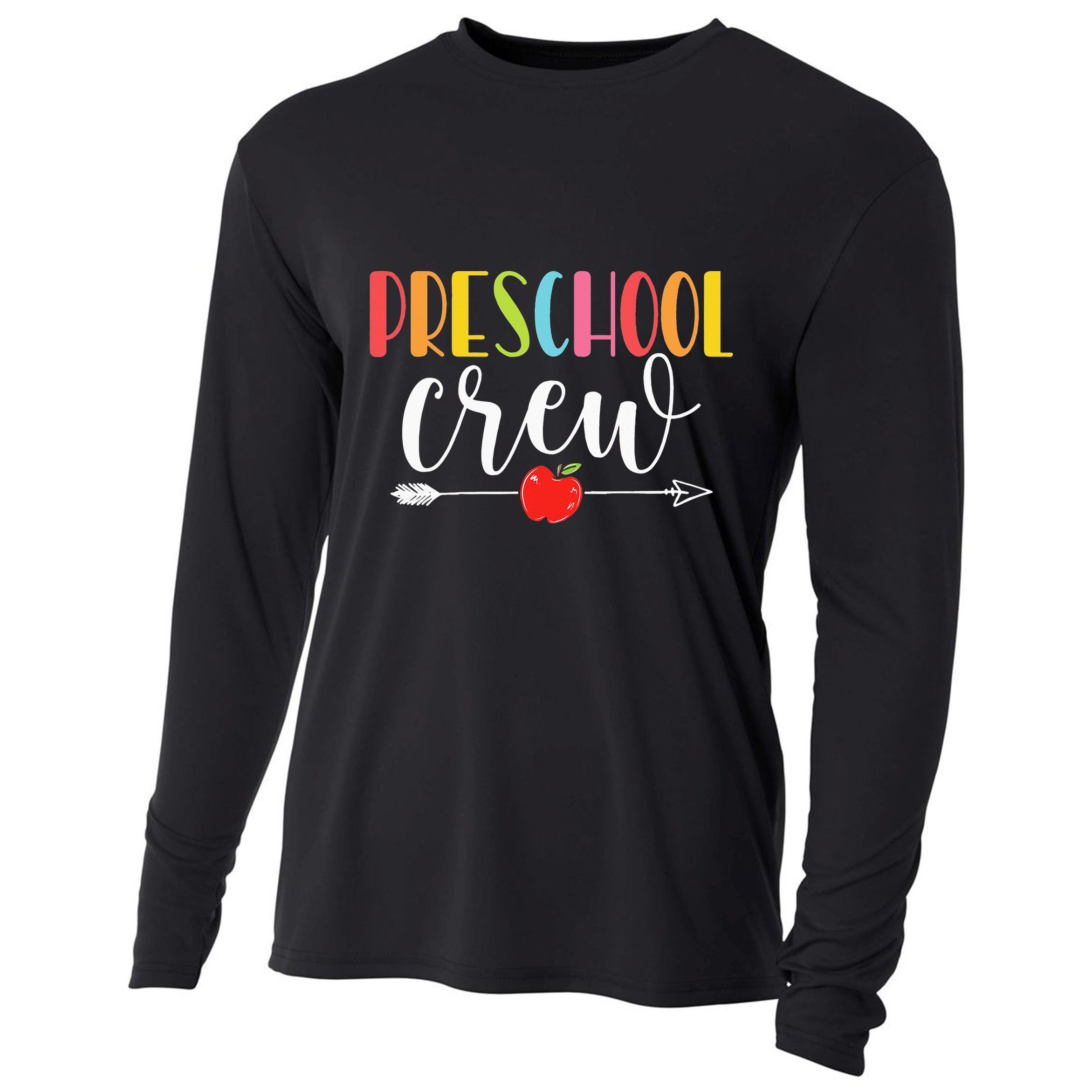 Funny Preschool Crew Teacher First Day Of School Cooling Performance Long Sleeve Crew