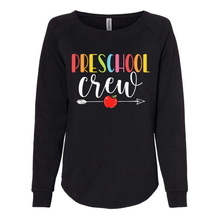 Funny Preschool Crew Teacher First Day Of School Womens California Wash Sweatshirt