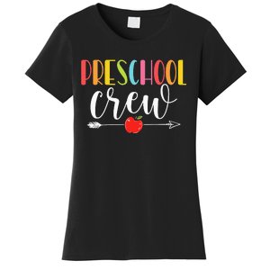 Funny Preschool Crew Teacher First Day Of School Women's T-Shirt