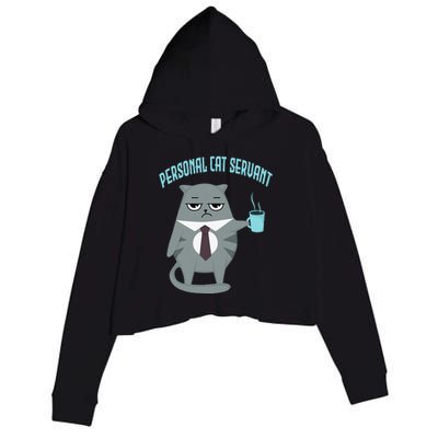 Funny Personal Cat Servant Funny Cat lover mom cat dad Crop Fleece Hoodie