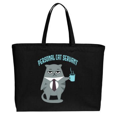 Funny Personal Cat Servant Funny Cat lover mom cat dad Cotton Canvas Jumbo Tote