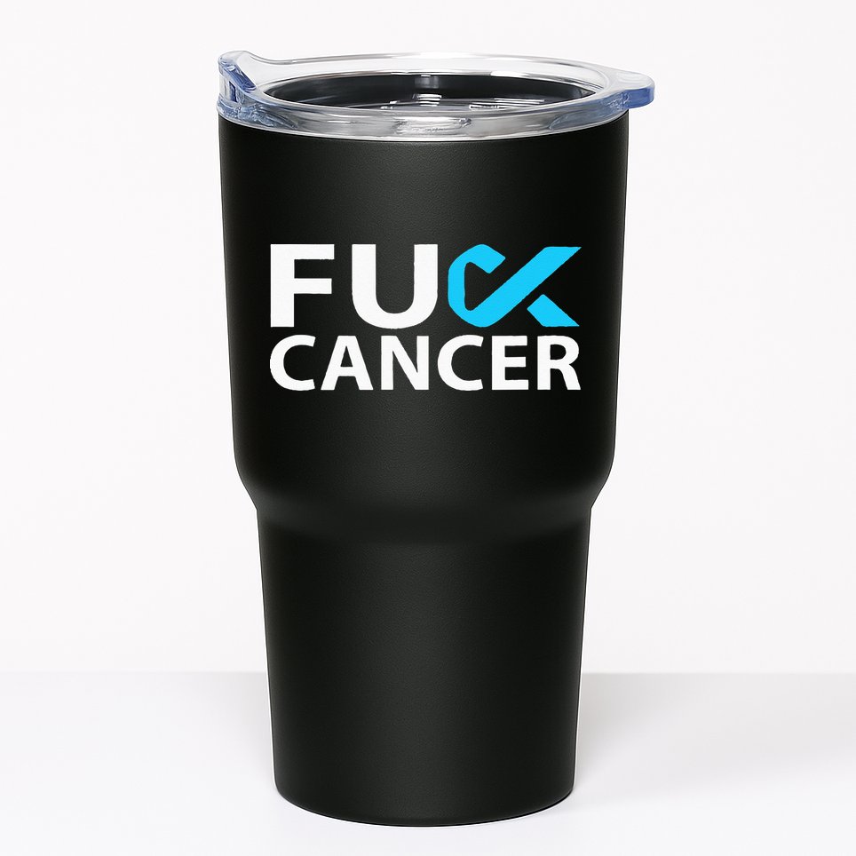 Fuck Prostate Cancer F U FU Blue Ribbon Cancer Awareness Tumbler