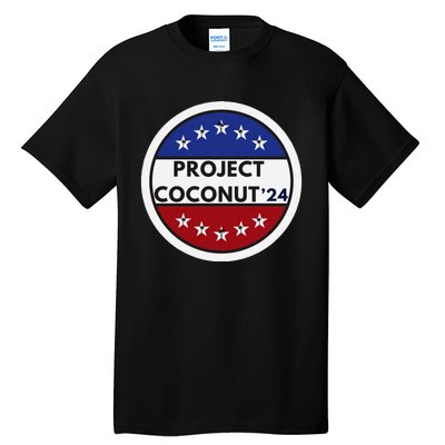 Funny Project Coconut Tree 24 Kamala Harris President Gen Z Tall T-Shirt