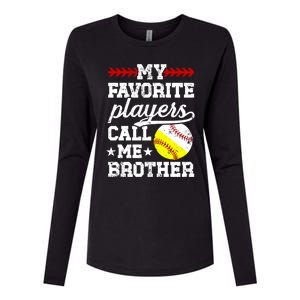 Favorite Players Call Me Brother Baseball Softball Brother Funny Gift Womens Cotton Relaxed Long Sleeve T-Shirt