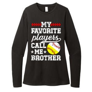 Favorite Players Call Me Brother Baseball Softball Brother Funny Gift Womens CVC Long Sleeve Shirt