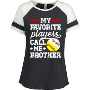 Favorite Players Call Me Brother Baseball Softball Brother Funny Gift Enza Ladies Jersey Colorblock Tee