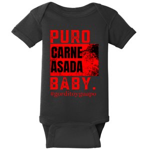 Funny Puro Carne Asada Baby Gorditoyguapo Baby Bodysuit