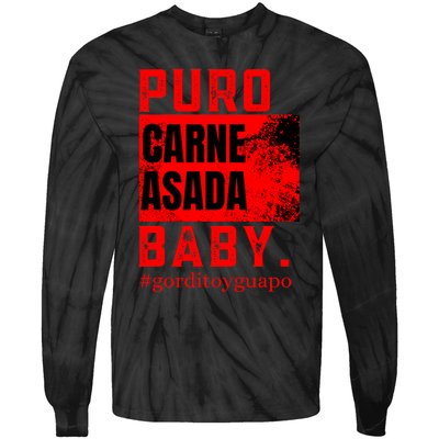 Funny Puro Carne Asada Baby Gorditoyguapo Tie-Dye Long Sleeve Shirt