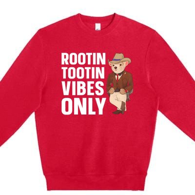 Funny Possum Cowboy Rootin Tootin Vibes Only Premium Crewneck Sweatshirt