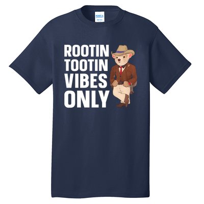 Funny Possum Cowboy Rootin Tootin Vibes Only Tall T-Shirt