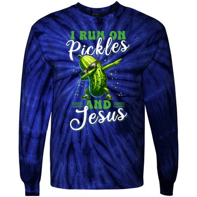 Funny Pickle Cucumber I Run On Pickles And Jesus Tie-Dye Long Sleeve Shirt