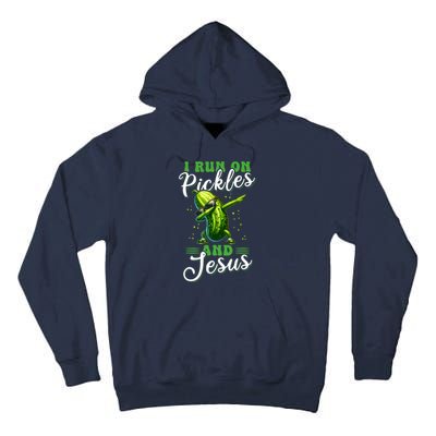 Funny Pickle Cucumber I Run On Pickles And Jesus Tall Hoodie