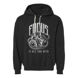 Focus Photographer Camera Gift Garment-Dyed Fleece Hoodie