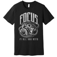 Focus Photographer Camera Gift Premium T-Shirt