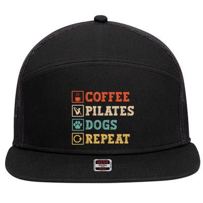 Funny Pilates Coffee Pilates Dogs Repeat Pilates Lover Gift 7 Panel Mesh Trucker Snapback Hat