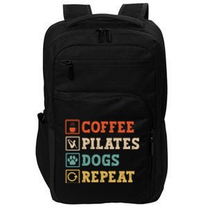 Funny Pilates Coffee Pilates Dogs Repeat Pilates Lover Gift Impact Tech Backpack