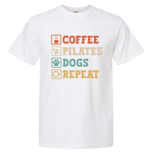 Funny Pilates Coffee Pilates Dogs Repeat Pilates Lover Gift Garment-Dyed Heavyweight T-Shirt