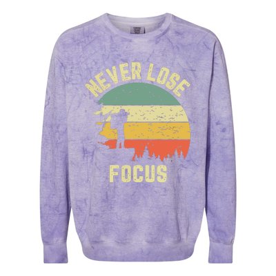 Funny Photographer Camera Never Lose Focus Photography Colorblast Crewneck Sweatshirt